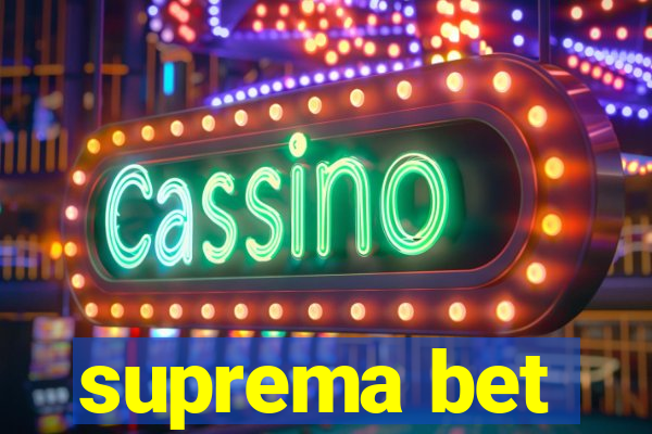 suprema bet